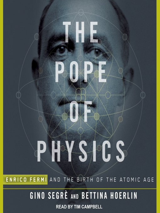 Title details for The Pope of Physics by Gino Segre - Wait list